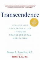 Transcendence: Healing and Transformation Throu. Rosenthal<|