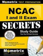 NCAC I and II Exam Secrets Study Guide Package:. Team<|