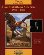 Hanes ar gyfer TGAU: Unol Daleithiau America 1917-1980 by Nigel Smith