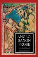 Anglo Saxon prose.by Swanton, Michael New 9781910864746 Fast Free Shipping.#