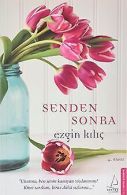 Senden Sonra | Kilic, Ezgin | Book