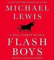 Baker, Dylan : Flash Boys: A Wall Street Revolt CD