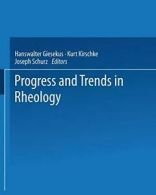 Progress and Trends in Rheology: Proceedings of. Giesekus, H..#*=