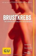 Brustkrebs: Der Leitfaden durch das grose Therapiea... | Book