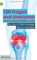 100 Fragen und Antworten zum schmerzhaften Knie: Was Pat... | Book