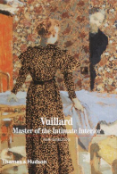 Vuillard: Master of the Intimate Interior: Masters of the Intimate Interior New