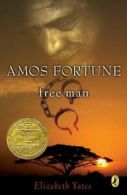 Amos Fortune, Free Man (Puffin Newbery Library). Yates 9780812474909 New<|