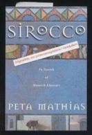 Sirocco - in Search of Moorish Flavours By Peta Mathias