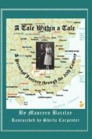 A Tale Within a Tale; A Personal Journey Throug. Barclay, Maureen.#