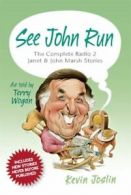 See John run: the complete Radio 2 Janet & John Marsh stories : as told by