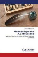 Mirovozzrenie A.S.Pushkina by Yanovskiy Aleksey (Paperback / softback)