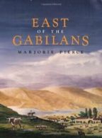 East of the Gabilans By Marjorie Pierce