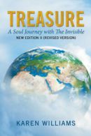 Treasure: A Soul Journey With the Invisible by Karen Williams (Paperback)
