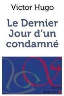 Le Dernier Jour d'un condamne | Hugo, Victor | Book