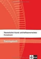 Thematischer Grund- und Aufbauwortschatz Französisch. Tr... | Book