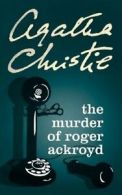 THE MURDER OF ROGER ACKROYD (Poirot) By Christie