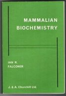 Mammalian Biochemistry By Ian Robert Falconer