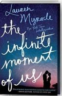 The Infinite Moment of Us by Lauren Myracle (Paperback)