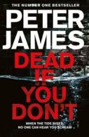 The Roy Grace series: Dead if you don't by Peter James (Hardback)