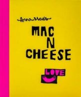 Anna Mae's mac n cheese: recipes from London's legendary street food truck by