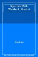 Spectrum Math Workbook, Grade 4 By Spectrum