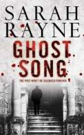 Ghost song by Sarah Rayne (Paperback)