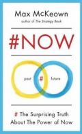 #Now: the surprising truth about the power of now by Max McKeown (Paperback)