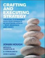 Crafting and executing strategy: creating sustainable high performance in South