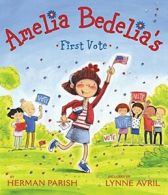 Amelia Bedelia's First Vote.by Parish New 9780062094056 Fast Free Shipping<|