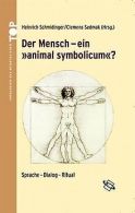 Der Mensch - ein "animal symbolicum"? Sprache - Dia... | Book