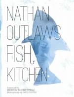 Nathan Outlaw's Fish Kitchen By Nathan Outlaw