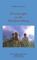 Erinnerungen an die Hundeerziehung | Wolfgang Str... | Book