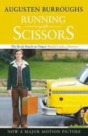 Running with scissors: a memoir by Augusten Burroughs (Paperback)