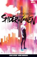 Spider-Gwen. Vol. 1 by Jason Latour (Paperback)