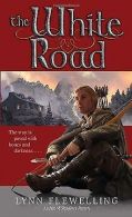 The White Road (Nightrunner) | Lynn Flewelling | Book