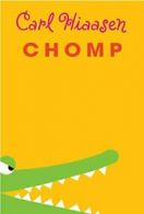 Chomp By Carl Hiaasen