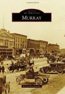 Murray (Images of America). Broschinsky New 9781467133227 Fast Free Shipping<|