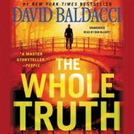 A Shaw Ser.: The Whole Truth by David Baldacci (2009, Compact Disc, Abridged