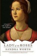 Rose of York: Lady of the roses by Sandra Worth  (Paperback)