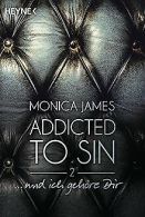 ... und ich gehöre dir: Addicted to Sin (2) (Addicted t... | Book