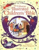 Illustrated Children's Bible By Heather Amery,Elena Temporin