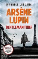 Arsène Lupin, Gentleman-Thief: the inspiration be... | Book