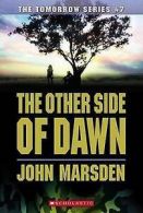 Marsden, John : The Other Side of Dawn (Tomorrow)