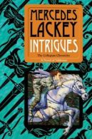 Collegium chronicles: Intrigues by Mercedes Lackey (Hardback)