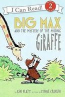 Big Max and the Mystery of the Missing Giraffe (I C... | Book