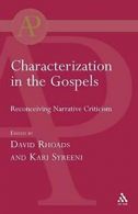 Characterization in the Gospels. Rhoads, David 9780567043306 Free Shipping.#*=