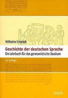 Geschichte der deutschen Sprache. Ein LehrBook für das g... | Book