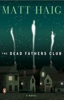 The Dead Fathers Club.by Haig New 9780143112945 Fast Free Shipping<|