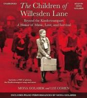 The Children of Willesden Lane : Beyond the Kindertransport: a Memoir of Music,