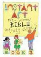 Instant Art for Pre-School: Bible Activity Sheets Bk. 3 By Kathryn Atkins, Davi